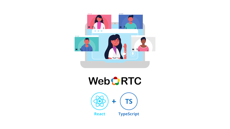 How to Create a Video Chat With React, TypeScript, and WebRTC